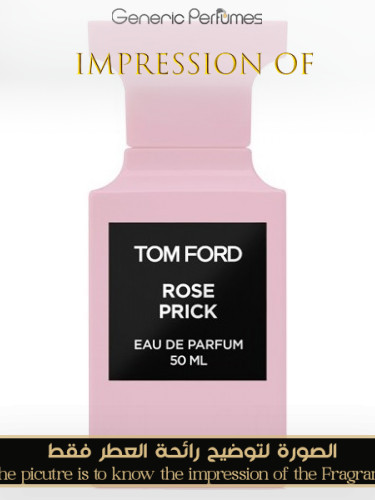 Tom Ford - Rose Prick Unisex A+ Tom Ford Premium Perfume Oils